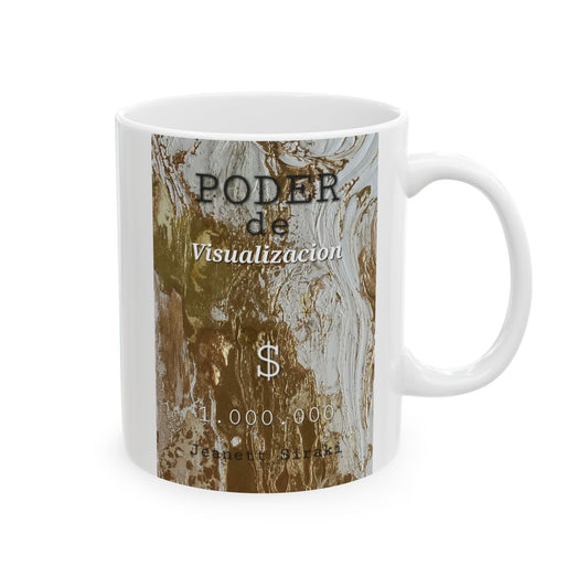 Ceramic 1.000.000 $ Mug, (11oz, 15oz) by JEANETT SIRAKI
