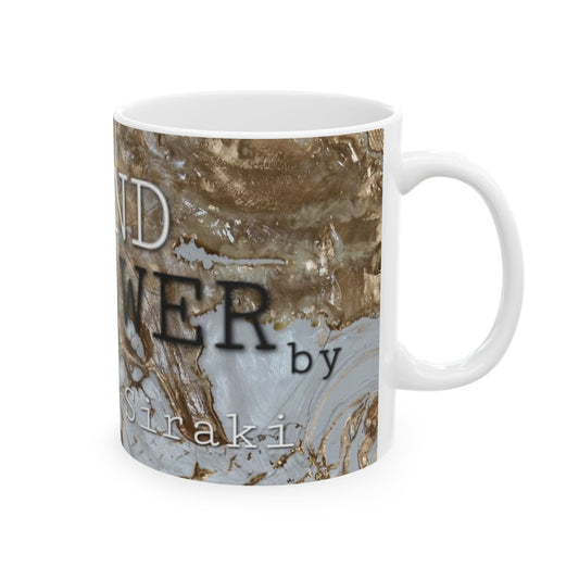 Ceramic MIND POWER Mug, (11oz, 15oz) by  JEANETT SIRAKI