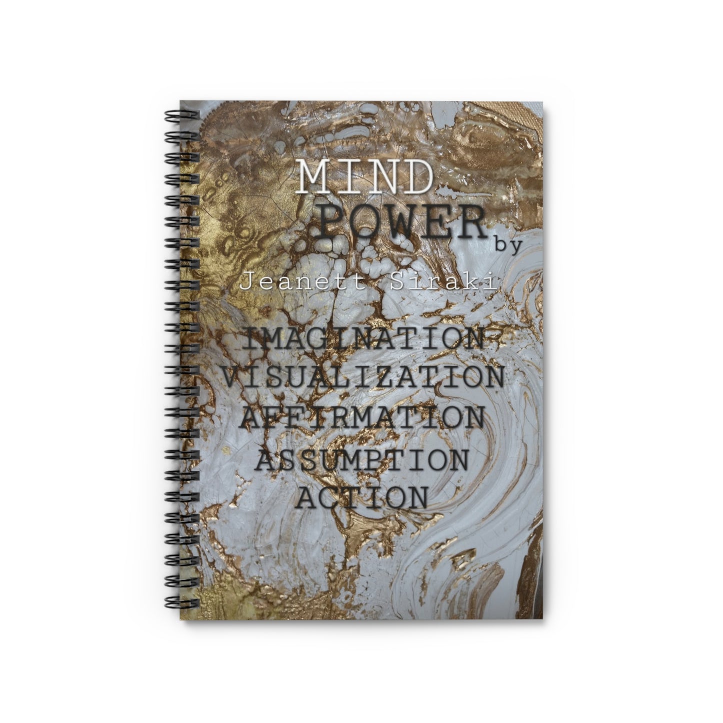 Spiral MIND POWER Notebook by JEANETT SIRAKI - Ruled Line